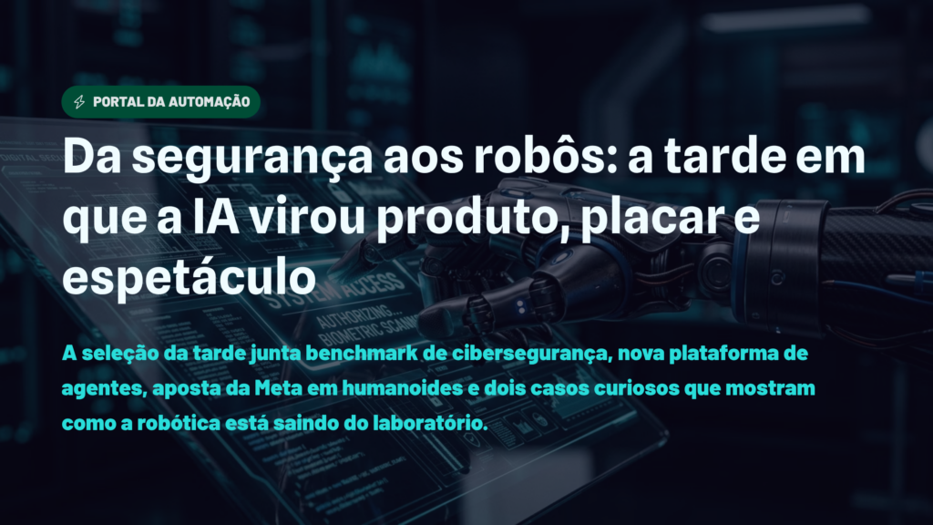 Da segurança aos robôs: a tarde em que a IA virou produto, placar e espetáculo