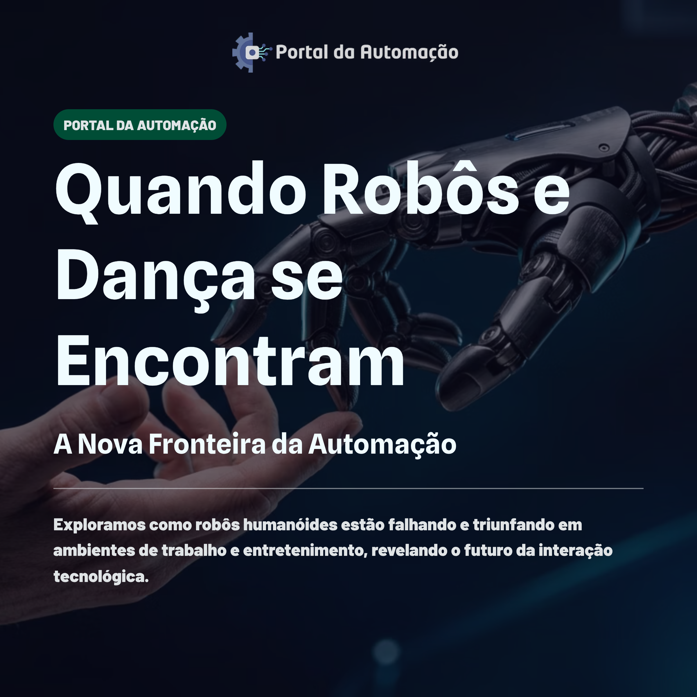 Quando Robôs e Dança se Encontram: A Nova Fronteira da Automação
