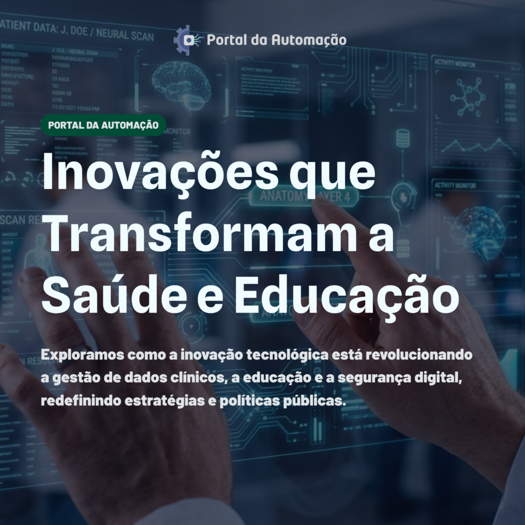 Inovações que Transformam a Saúde e Educação em Tempos de Mudança