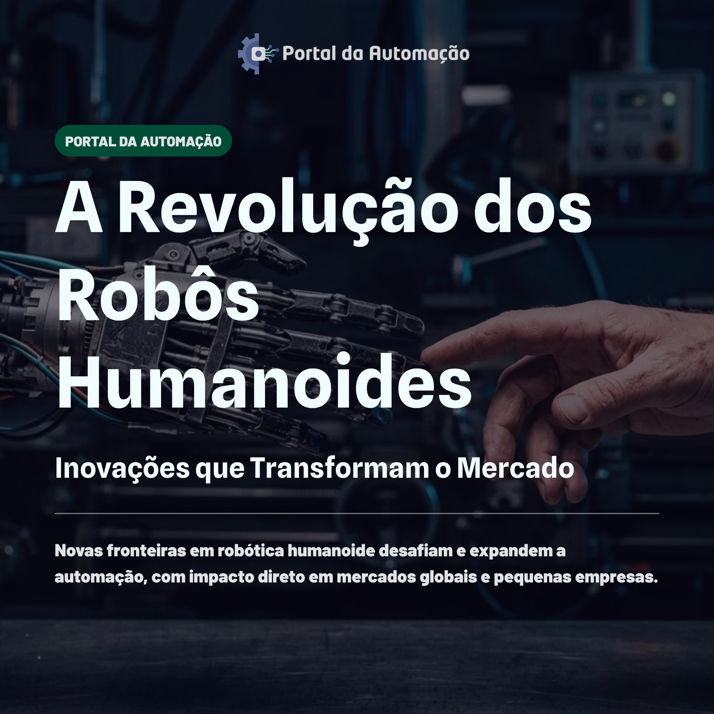 A Revolução dos Robôs Humanoides: Inovações que Transformam o Mercado