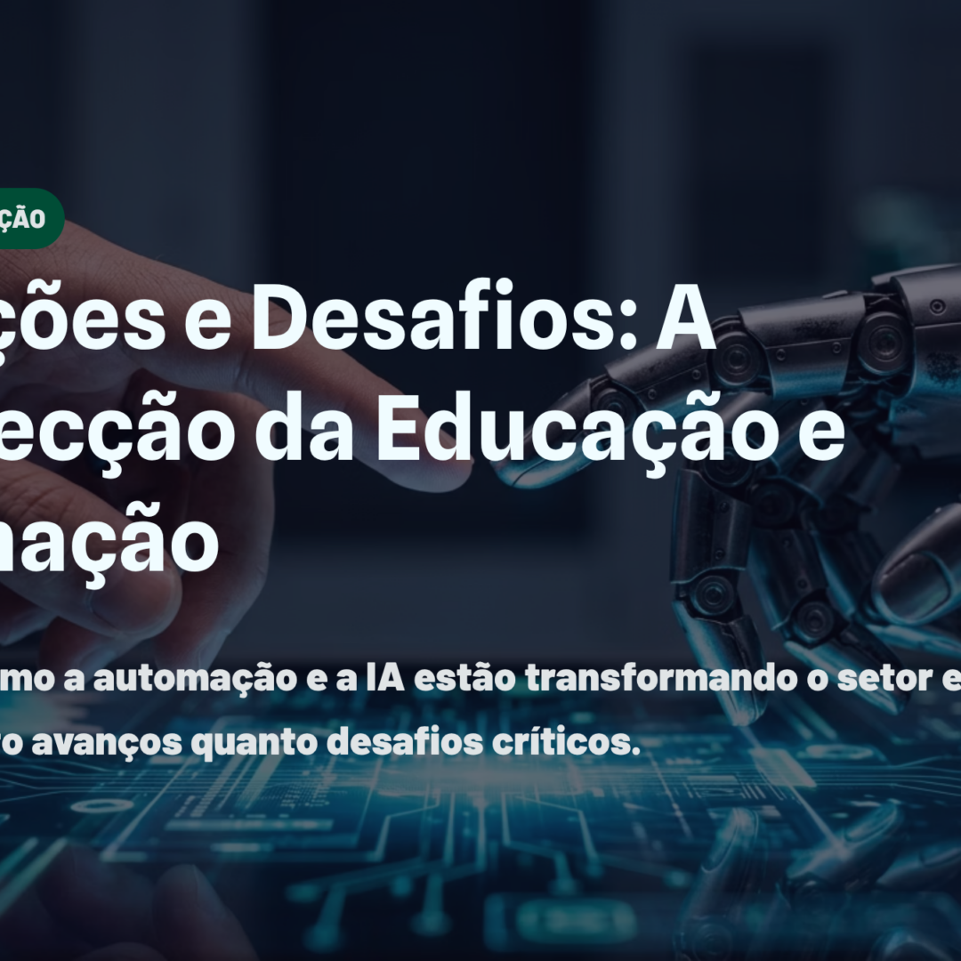 Inovações e Desafios: A Intersecção da Educação e Automação