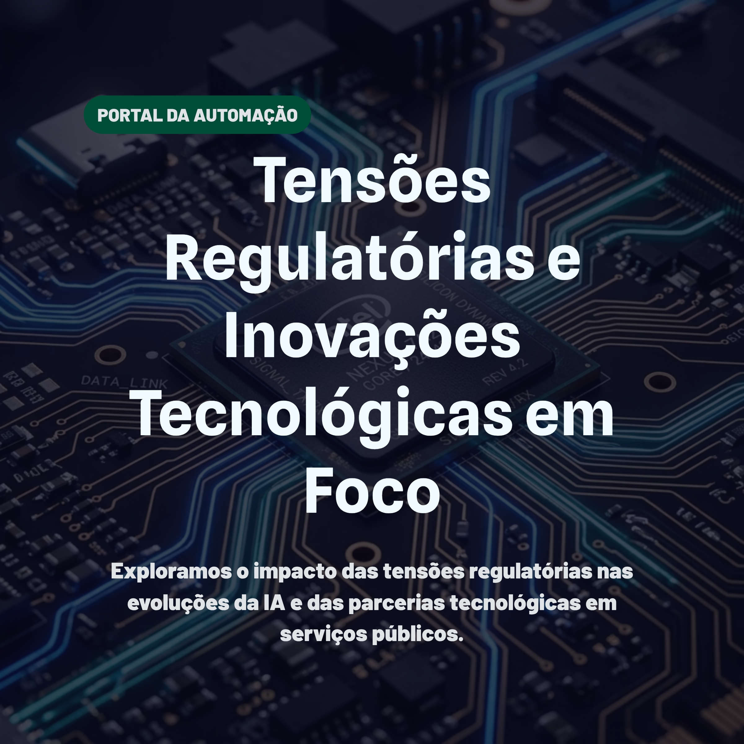 Tensões Regulatórias e Inovações Tecnológicas em Foco