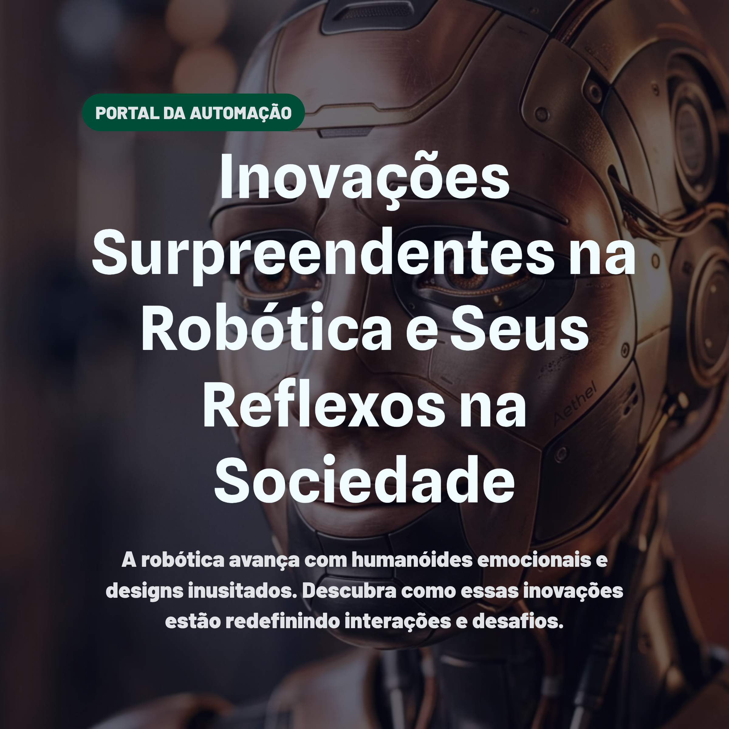 Inovações Surpreendentes na Robótica e Seus Reflexos na Sociedade