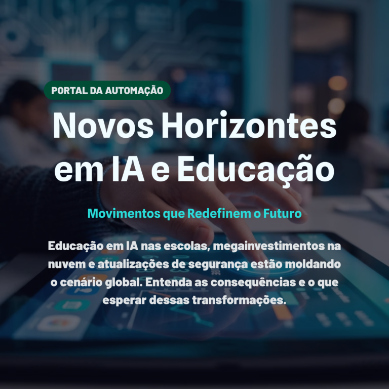 Educação em IA, infraestrutura de nuvem e segurança digital