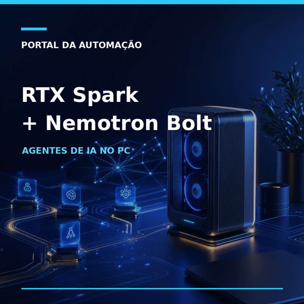 RTX Spark estreia com Nemotron Bolt: o que testar antes de levar agentes ao PC